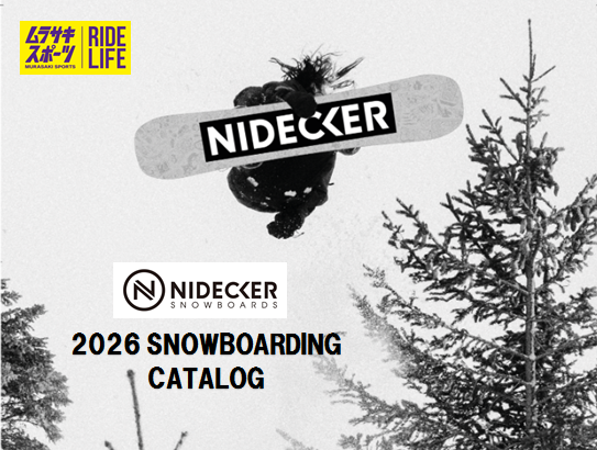 2026年モデルスノーボード最新カタログ：NIDECKER/ ナイデッカー