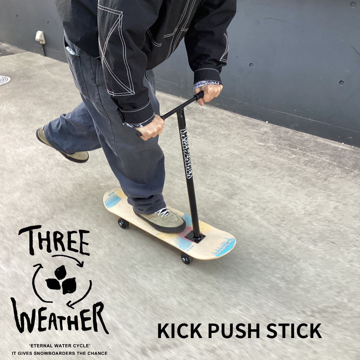 THREE WEATHER スケートボード キックボード KICK PUSH STICK